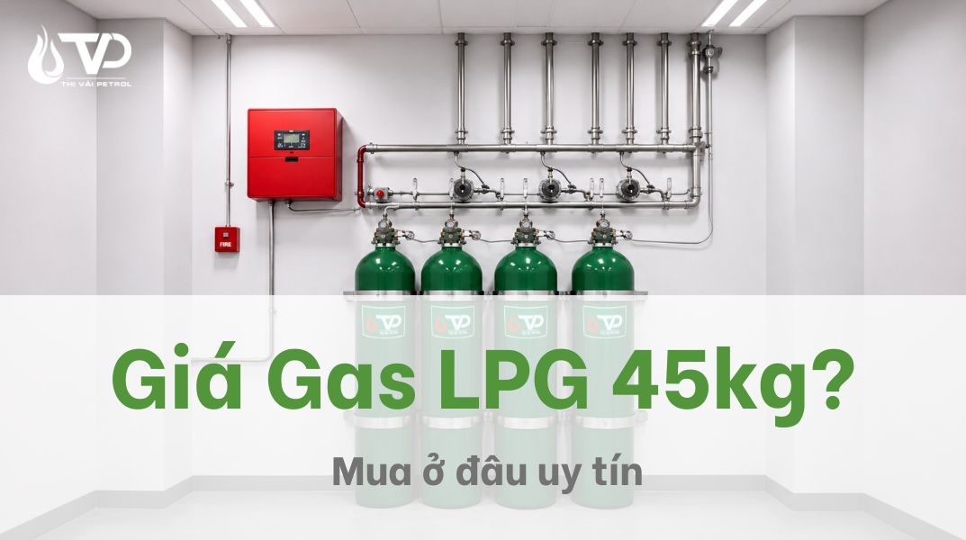 Giá bình Gas công nghiệp LPG 45kg? Mua ở đâu uy tín 1 Giá gas công nghiệp LPG 45 kg? Mua ở đâu uy tín